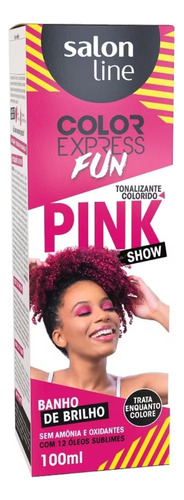  Tonalizante Color Express Fun Cor Rosa Pink Salon Line 100ml