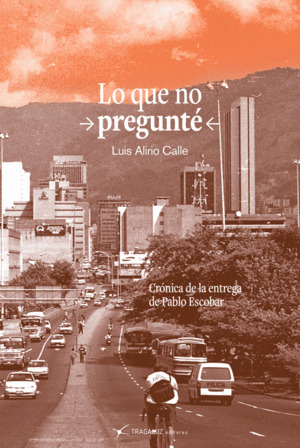 Libro Lo Que No Pregunté