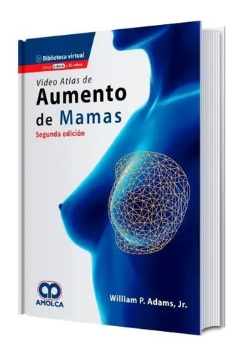 Aumento De Mamas Video Atlas 2 Ed.