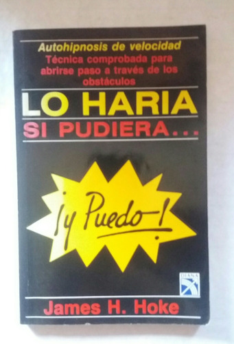 Lo Haria Si Pudiera,  Y Puedo!!