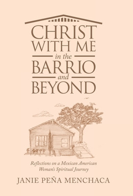 Libro Christ With Me In The Barrio And Beyond: Reflection...