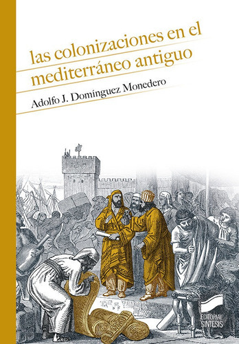 Las Colonizaciones En El Mediterraneo, De Aa.vv. Editorial Sintesis, Tapa Blanda En Español