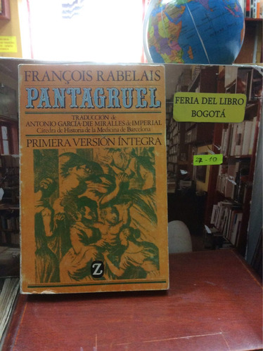 François Rabelais - Pantagruel - Novela Fantástica- Francesa