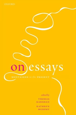 Libro On Essays: Montaigne To The Present - Karshan, Thomas