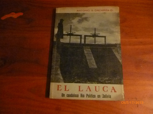 El Lauca Rio Politico En Bolivia Antonio S.ondarzo