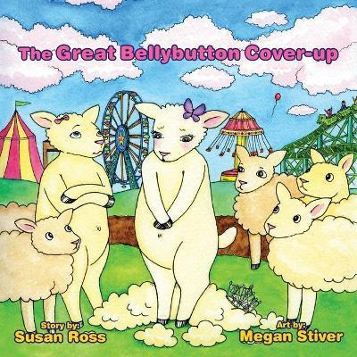 Libro The Great Bellybutton Cover-up - Susan R Ross