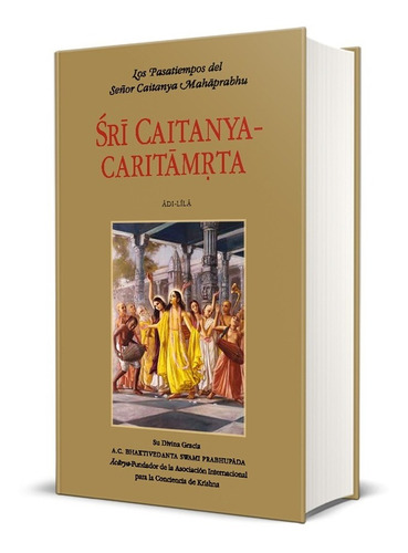 Imagen 1 de 1 de Sri Caitanya-caritamrita (4 Tomos)