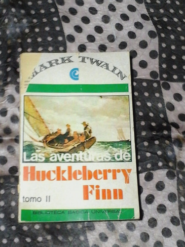 Las Aventuras De Huckleberry Finn Tomo Ii .z. Florida V.l.