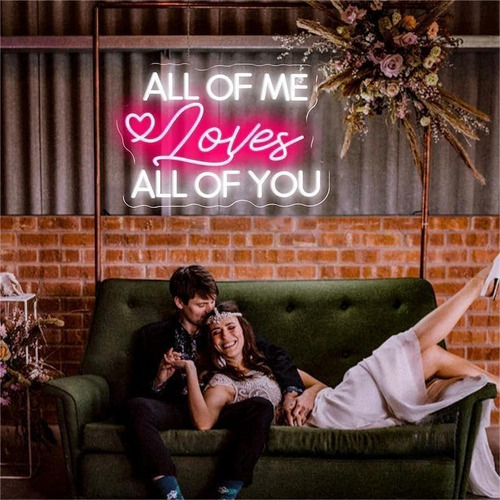 Letrero Neon Led All Of Me Love You Boda Para Decoracion Usb