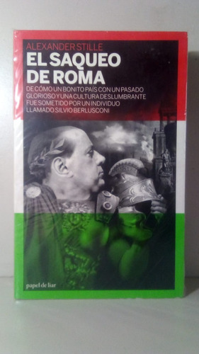 Libro El Saqueo De Roma De Alexander Stille (6)