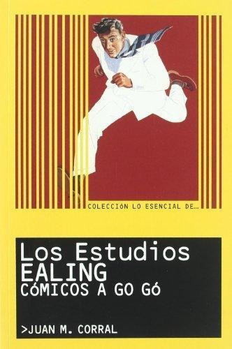 Estudios Ealing - Cómicos A Go Go, Juan Manuel Corral, T& 