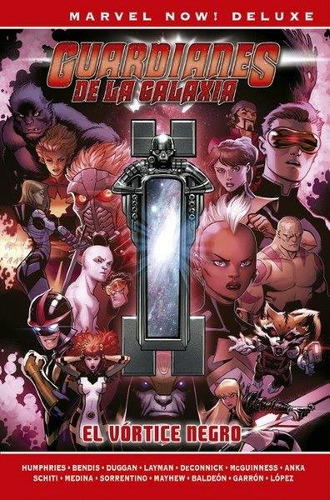 Guardianes De La Galaxia De Brian M Bendis 3 El Vortice -...