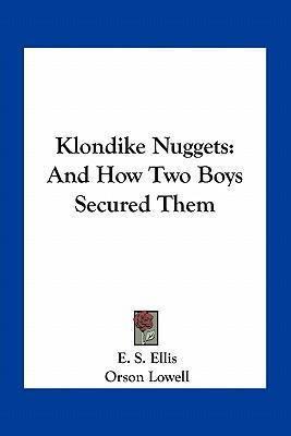 Libro Klondike Nuggets : And How Two Boys Secured Them - ...