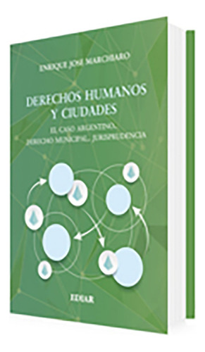 Derechos Humanos Y Ciudades - Marchiaro, Enrique J