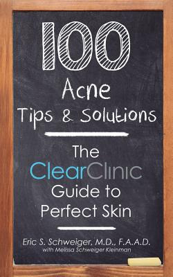 Libro 100 Acne Tips & Solutions: The Clear Clinic Guide T...