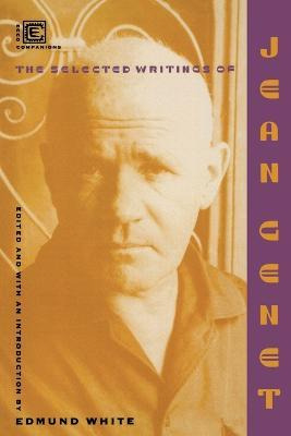 Libro The Selected Writings Of Jean Genet - Jean Genet