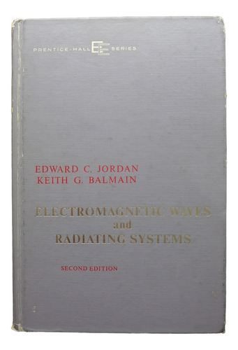 Electromagnetic Waves And Radiating Systems - Edward Jordan