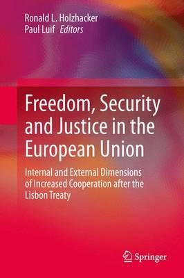 Libro Freedom, Security And Justice In The European Union...