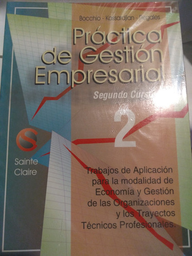 Practica De Gestion Empresarial 2 Curso Bocchio-kassardjian