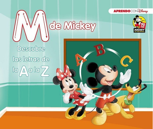 M de Mickey (Descubre las letras de la A a la Z con Disney), de Disney. Editorial CLIPER PLUS, tapa dura en español