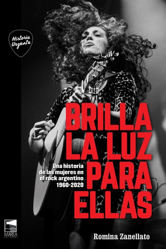 Brilla La Luz Para Ellas - Romina Zanellato - Marea - Libro
