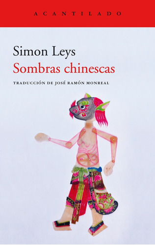 Sombras Chinescas - Simon Leys