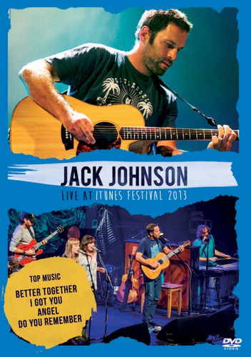 Dvd Jack Johnson - Live At Itunes Festival 2013