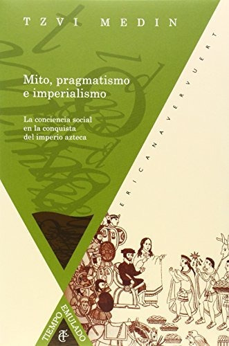 Libro Mito Pragmatismo E Imperialismo La Concie De Medin