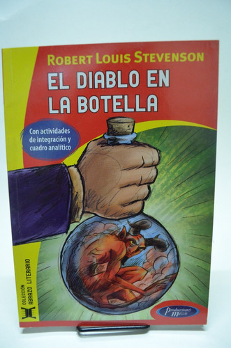 El Diablo En La Botella. Robert Lous Stevenson. Mawis. /s