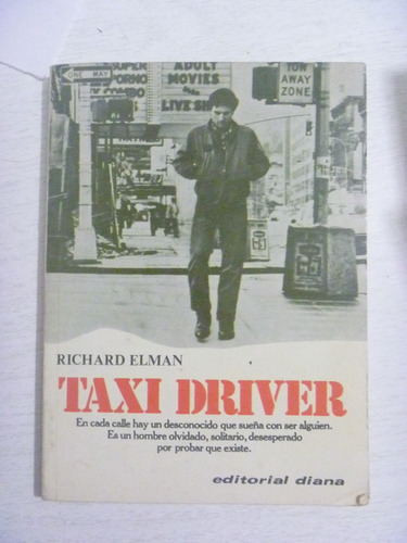 Taxi Driver. Richard Elman. Novelización De La Pelicula.