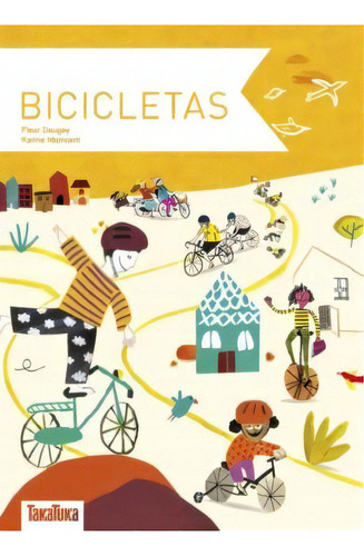 Bicicletas, De Daugey Maincent. Editorial Takatuka, Tapa Blanda, Edición 1 En Español