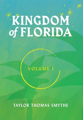 Libro Kingdom Of Florida, Volume 1: Books 1 - 4 In The Ki...