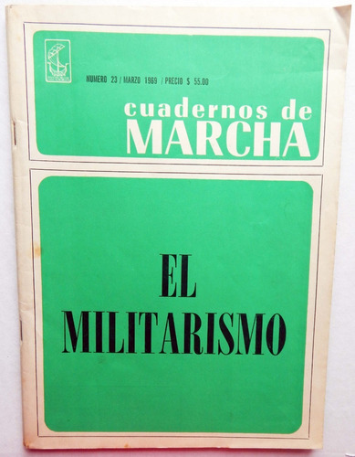 Cuadernos De Marcha El Militarismo