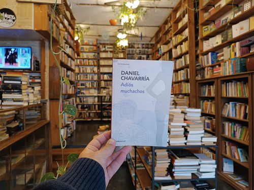 Adiós Muchachos. Daniel Chavarria. (Usado)