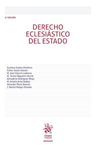 Derecho Eclesiástico Del Estado 3ª Edición (manuales De Dere