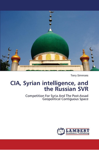 Libro: En Ingles Cia La Inteligencia Siria Y El Ejército Rus