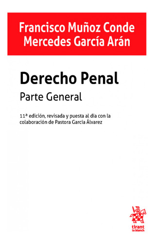 Derecho Penal. Parte General - Muñoz Conde, Francisco/garcí