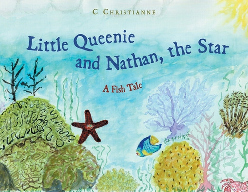 Libro Little Queenie And Nathan, The Star: A Fish Tale - ...