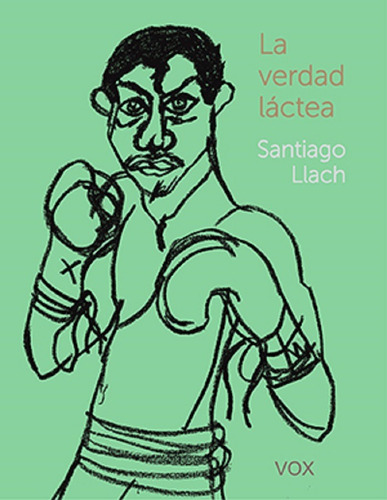 La Verdad Lactea - Santiago Llach - Vox Lux