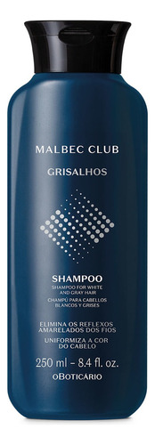 O Boticário Malbec Club Grisalhos Shampoo 250ml
