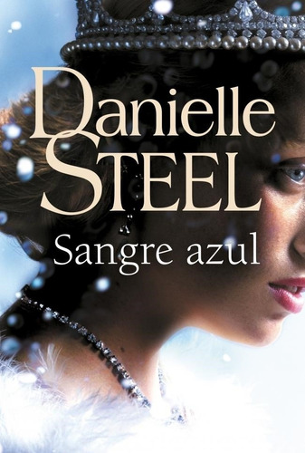 Sangre Azul Danielle Steel Plaza & Janes