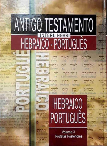 Livro Antigo Testamento Interlinear Hebraico Português Vol 3