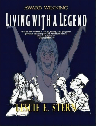 Living With A Legend A Personal Look At Animation Legend Iwao Takamoto, Designer Of Scooby-doo, De E Leslie Stern. Editorial Totalrecall Publications, Tapa Dura En Inglés