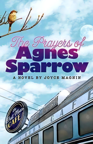 The Prayers Of Agnes Sparrow, De Joyce Magnin. Editorial Abingdon Press, Tapa Blanda En Inglés
