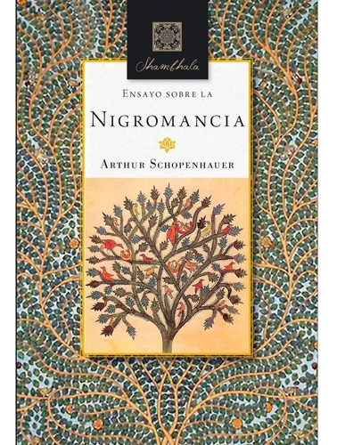 Ensayo Sobre La Nigromancia.  Arthur Schopenhauer