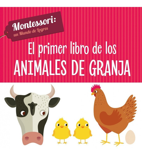 El Primer Libro De Los Animales De Granja. Montessori 