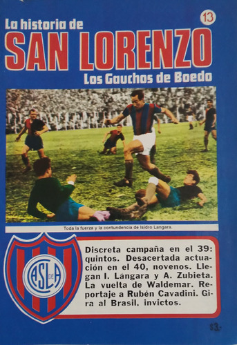 La Historia De San Lorenzo Los Gauchos De Boedo 13 ,año 1939