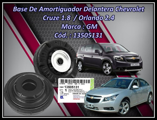 Base De Amortiguador Delantera Chevrolet Cruze 1.8/orlando
