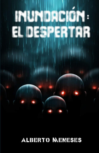Libro: Inundacion: El Despertar (spanish Edition)