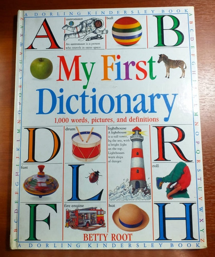 My First Dictionary Betty Root Dorling Kindersley 1993